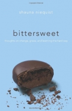 Cover art for Bittersweet: Thoughts on Change, Grace, and Learning the Hard Way