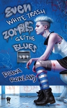 Cover art for Even White Trash Zombies Get the Blues