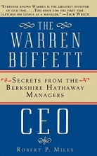Cover art for The Warren Buffett CEO: Secrets of the Berkshire Hathaway Managers