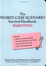 Cover art for The Worst-Case Scenario Survival Handbook: Parenting