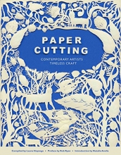 Cover art for Paper Cutting Book: Contemporary Artists, Timeless Craft