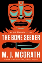 Cover art for The Bone Seeker: An Edie Kiglatuk Mystery (Edie Kiglatuk Mysteries)