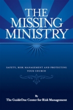 Cover art for The Missing Ministry: Safety, Risk Management and Protecting Your Church