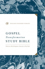 Cover art for ESV Gospel Transformation Study Bible: Christ in All of Scripture, Grace for All of Life