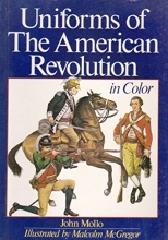 Cover art for Uniforms of the American Revolution