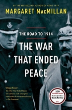 Cover art for The War That Ended Peace: The Road to 1914