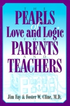 Cover art for The Pearls of Love and Logic for Parents and Teachers