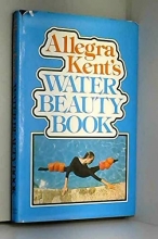 Cover art for Allegra Kent's Water Beauty Book
