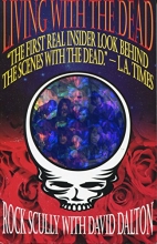 Cover art for LIVING WITH THE DEAD Twenty Years on the Bus with Garcia and the Grateful Dead