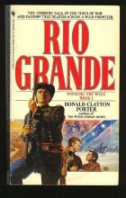 Cover art for Rio Grande: Winning the West, Book 1