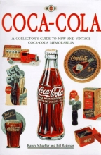 Cover art for Coca-Cola: The Collector's Guide to New and Vintage Coca-Cola Memorabilia
