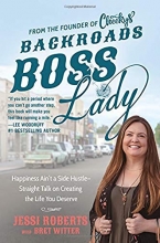 Cover art for Backroads Boss Lady: Happiness Ain't a Side Hustle--Straight Talk on Creating the Life You Deserve