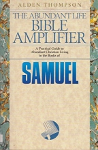 Cover art for Samuel: From the Danger of Chaos to the Danger of Power (The Abundant Life Bible Amplifier)