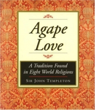 Cover art for Agape Love: A Tradition Found in Eight World Religions