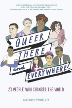 Cover art for Queer, There, and Everywhere: 23 People Who Changed the World