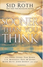 Cover art for Sooner Than You Think: A Prophetic Guide to the End Times