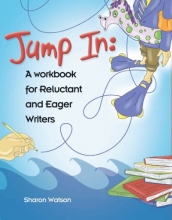 Cover art for Jump In: A Workbook for Reluctant and Eager Writers (student workbook only)