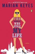 Cover art for The Woman Who Stole My Life: A Novel