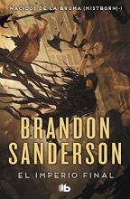 Cover art for El imperio final / The Final Empire (Nacidos de la bruma / Mistborn) (Spanish Edition)