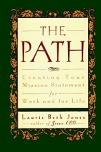 Cover art for The Path: Creating Your Mission Statement for Work and for Life