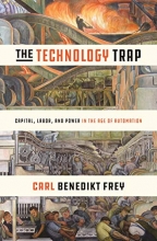 Cover art for The Technology Trap: Capital, Labor, and Power in the Age of Automation