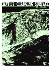 Cover art for Earth's Changing Surface: An Introduction to Geomorphology