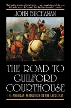 Cover art for The Road to Guilford Courthouse: The American Revolution in the Carolinas