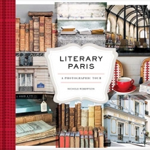 Cover art for Literary Paris: A Photographic Tour