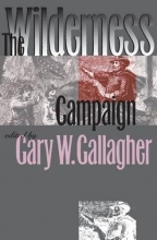 Cover art for The Wilderness Campaign (Military Campaigns of the Civil War)