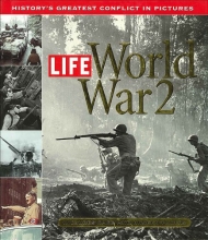 Cover art for Life: World War 2: History's Greatest Conflict in Pictures