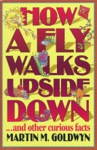 Cover art for How a Fly Walks Upside Down...and other curious facts