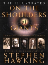 Cover art for Illustrated on the Shoulders of Giants: The Great Works of Physics And Astronomy