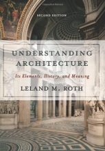 Cover art for Understanding Architecture: Its Elements, History, And Meaning (Icon Editions)