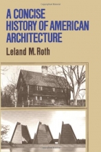 Cover art for A Concise History Of American Architecture (Icon Editions)