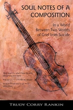 Cover art for Soul Notes of a Composition: In a World Between Two Worlds of Grief from Suicide