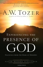 Cover art for Experiencing the Presence of God: Teachings From the Book of Hebrews