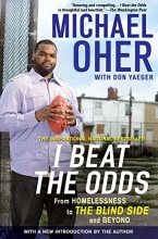 Cover art for I Beat the Odds: From Homelessness, to The Blind Side, and Beyond