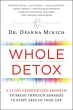 Cover art for Whole Detox: A 21-Day Personalized Program to Break Through Barriers in Every Area of Your Life