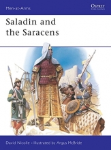 Cover art for Saladin and the Saracens (Men-at-Arms)