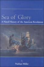 Cover art for Sea of Glory: A Naval History of the American Revolution