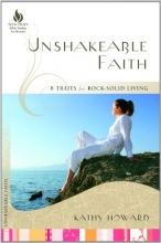 Cover art for Unshakeable Faith: 8 Traits for Rock-Solid Living (New Hope Bible Studies for Women)