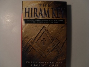 Cover art for The Hiram Key - Pharaohs, Freemasons And The Discovery Of The Secret Scrolls Of Jesus
