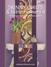 Cover art for Skinny Quilts and Table Runners II: 15 Designs from Celebrated Quilters