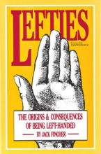 Cover art for Lefties: The Origins and Consequences of Being Left-Handed