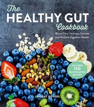Cover art for The Healthy Gut Cookbook: Boost Your Immune System and Restore Digestive Health