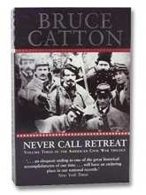 Cover art for Never Call Retreat, Volume Three in the AmericanCivil War Trilogy