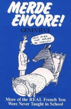 Cover art for Merde Encore! More of the Real French You Were Never Taught in School (English and French Edition)