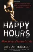 Cover art for Happy Hours: Alcohol in a Woman's Life