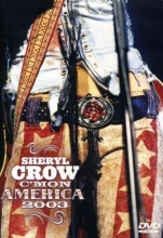 Cover art for Sheryl Crow: C'mon America 2003