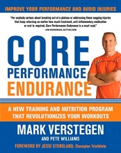 Cover art for Core Performance Endurance: A New Training and Nutrition Program That Revolutionizes Your Workouts